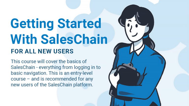 Getting Started With SalesChain